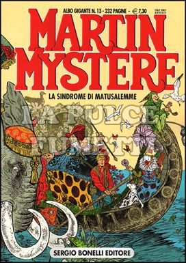 MARTIN MYSTERE GIGANTE #    13: LA SINDROME DI MATUSALEMME