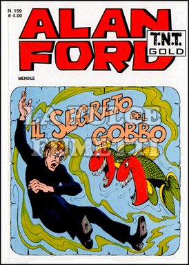 ALAN FORD TNT GOLD #   159: IL SEGRETO DEL GOBBO