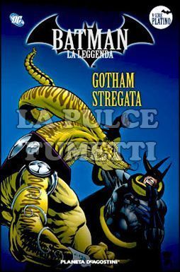 BATMAN LA LEGGENDA #    44: GOTHAM STREGATA