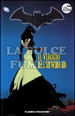 BATMAN LA LEGGENDA #    46: IL VIAGGIO DI CATWOMAN