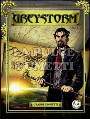 GREYSTORM #     1: GRANDI PROGETTI