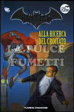 BATMAN LA LEGGENDA #    58: ALLA RICERCA DEL CROCIATO