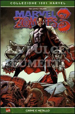 100% MARVEL - MARVEL ZOMBIES  3: CARNE E METALLO