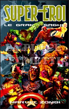 SUPER-EROI LE GRANDI SAGHE #    18 - MARVEL ZOMBI