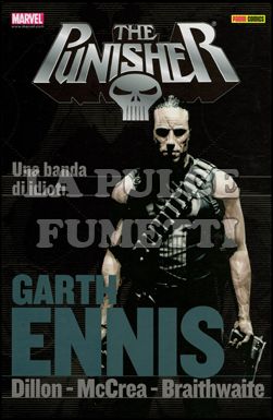 PUNISHER GARTH ENNIS COLLECTION #     6: UNA BANDA DI IDIOTI