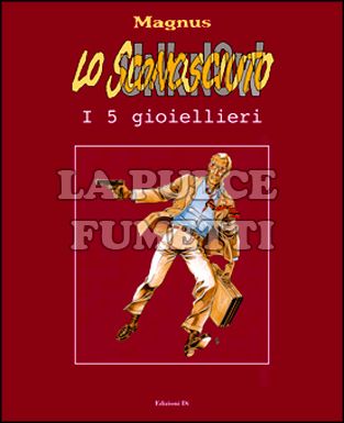 SCONOSCIUTO #     4: I 5 GIOIELLIERI