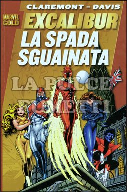 MARVEL GOLD - EXCALIBUR: LA SPADA SGUAINATA