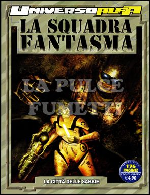 UNIVERSO ALFA #     5 - LA SQUADRA FANTASMA 2: LA CITTA' DELLE SABBIE