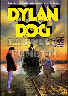 DYLAN DOG ALBO GIGANTE #    18: IL VECCHIO CHE LEGGE E ALTRE STORIE