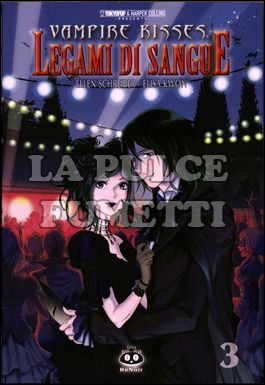 VAMPIRE KISSES - LEGAMI DI SANGUE #     3