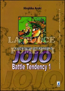 LE BIZZARRE AVVENTURE DI JOJO #     4 - BATTLE TENDENCY  1 (DI 4)