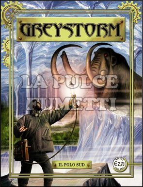 GREYSTORM #     3: IL POLO SUD