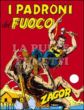 ZENITH #    67 - ZAGOR  16: I PADRONI DEL FUOCO
