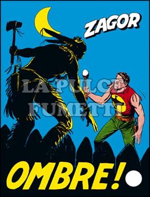 ZENITH #    69 - ZAGOR  18: OMBRE