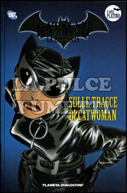 BATMAN LA LEGGENDA #    77: SULLE TRACCE DI CATWOMAN