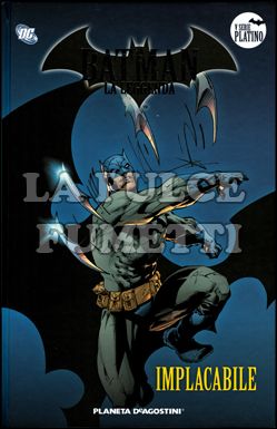 BATMAN LA LEGGENDA #    78: IMPLACABILE