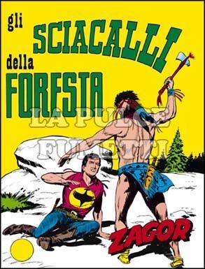 ZENITH #    85 - ZAGOR  34: GLI SCIACALLI DELLA FORESTA