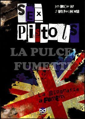 SEX PISTOLS LA BIOGRAFIA A FUMETTI