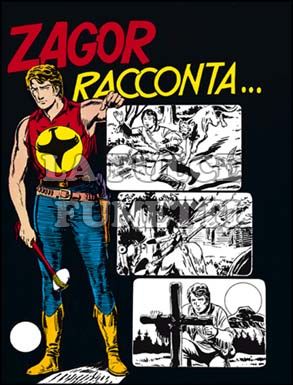 ZENITH #   106 - ZAGOR  55: ZAGOR RACCONTA...