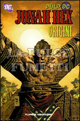 JONAH HEX - PULP DC #     3: ORIGINI