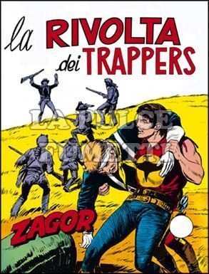 ZENITH #   132 - ZAGOR  81: LA RIVOLTA DEI TRAPPERS