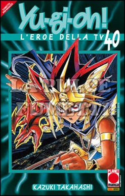 YU GI OH! L'EROE DELLA TV #    40