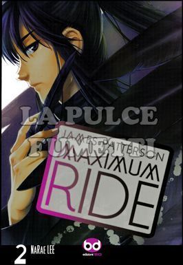 MAXIMUM RIDE #     2