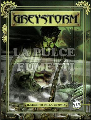 GREYSTORM #     6: IL SEGRETO DELLA MUMMIA