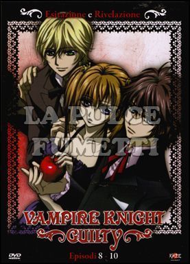 VAMPIRE KNIGHT GUILTY #     3 - EPISODI 8/10