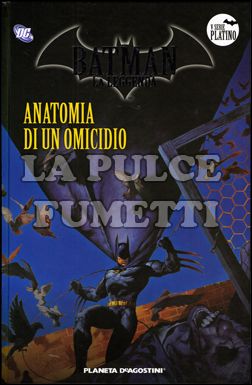 BATMAN LA LEGGENDA #    84: ANATOMIA DI UN OMICIDIO