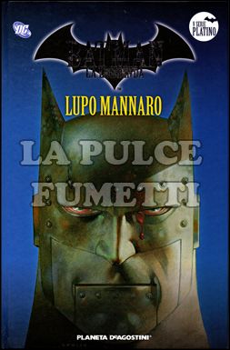 BATMAN LA LEGGENDA #    96: LUPO MANNARO