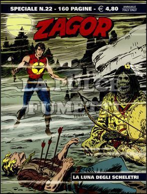 ZAGOR SPECIALE #    22: LA LUNA DEGLI SCHELETRI