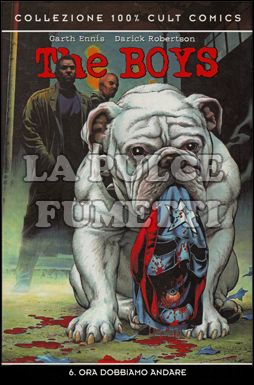 100% CULT COMICS - THE BOYS  6: ORA DOBBIAMO ANDARE