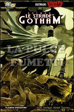 BATMAN LE STRADE DI GOTHAM #     1 - RINATO