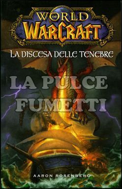 WORLD OF WARCRAFT: LA DISCESA DELLE TENEBRE