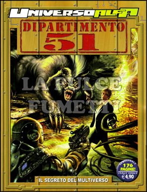 UNIVERSO ALFA #     6 - DIPARTIMENTO 51 2: IL SEGRETO DEL MULTIVERSO