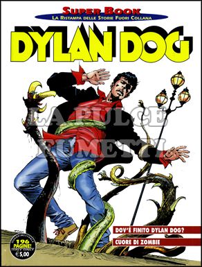 DYLAN DOG SUPER BOOK #    50: DOV'E' FINITO DYLAN DOG? - CUORE DI ZOMBIE
