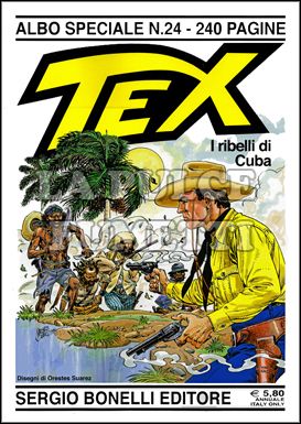 TEX ALBO SPECIALE #    24: I RIBELLI DI CUBA
