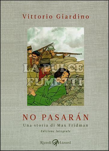 MAX FRIDMAN: NO PASARAN - UNA STORIA DI MAX FRIDMAN - EDIZIONE INTEGRALE