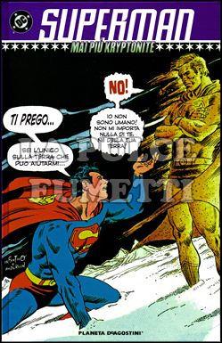 SUPERMAN: MAI PIU' KRYPTONITE - CLASSICI DC