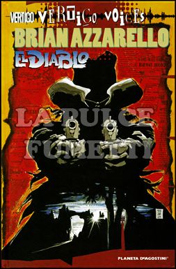 VERTIGO VOICES - BRIAN AZZARELLO: EL DIABLO