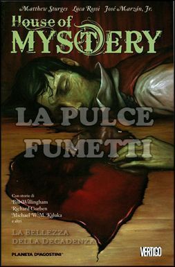 HOUSE OF MYSTERY #     4: LA BELLEZZA DELLA DECADENZA