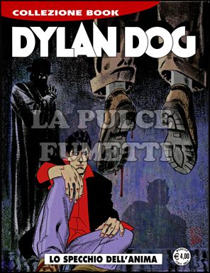 DYLAN DOG COLLEZIONE BOOK #   169: LO SPECCHIO DELL'ANIMA
