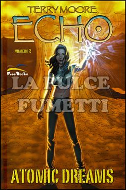 ECHO #     2: ATOMIC DREAMS