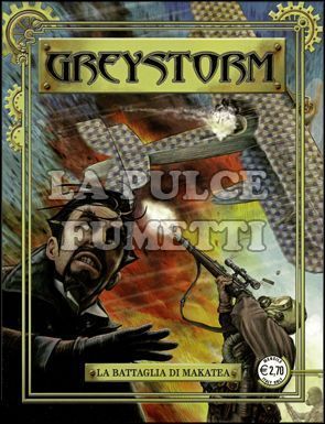 GREYSTORM #    10: LA BATTAGLIA DI MAKATEA