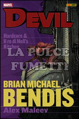 DEVIL - BENDIS COLLECTION #     3: HARDCORE - IL RE DI HELL'S KITCHEN