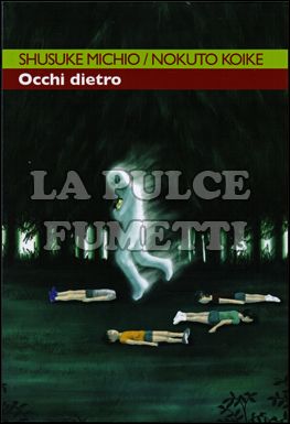 OCCHI DIETRO #     1