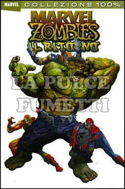 100% MARVEL - MARVEL ZOMBIES: IL RITORNO