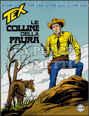 TEX NUOVA RISTAMPA #   262: LE COLLINE DELLA PAURA