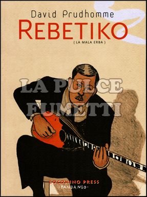 REBETIKO - LA MALA ERBA